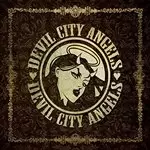 Image of Devil City Angels - Devil City Angels (Music CD)
