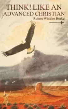 Image of THINK LIKE AN ADVANCED CHRISTIAN