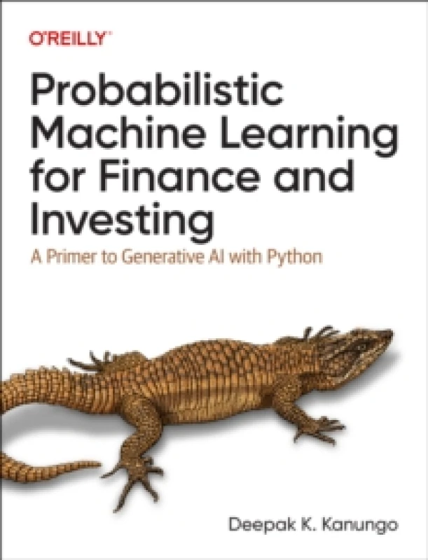 Image of Probabilistic Machine Learning for Finance and Investing : A Primer to the Next Generation of AI with Python Paperback / softback