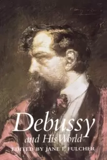 Image of Debussy and His World