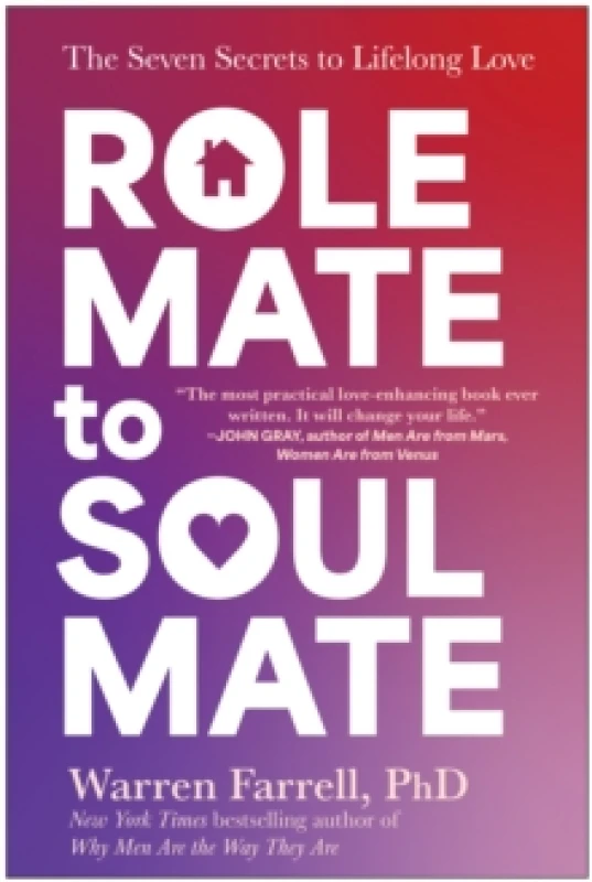 Image of Role Mate to Soul Mate : The Seven Secrets to Lifelong Love Hardback