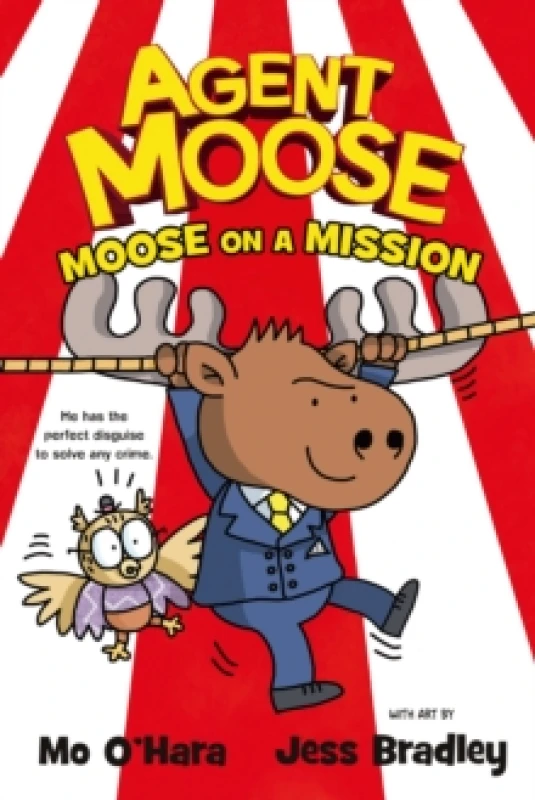 Image of Agent Moose: Moose on a Mission Paperback / softback