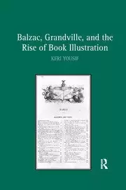 Image of Balzac Grandville and the Rise of Book Illustration