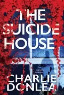 Image of suicide house a gripping and brilliant novel of suspense