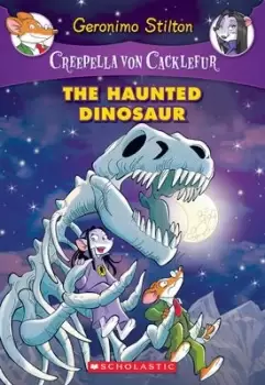 Image of The Haunted Dinosaur (Creepella Von Cacklefur #9) by Geronimo Stilton