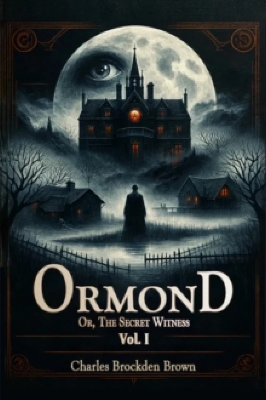 Image of OrmondOr, The Secret Witness Vol. I (Edition2024) Paperback / softback