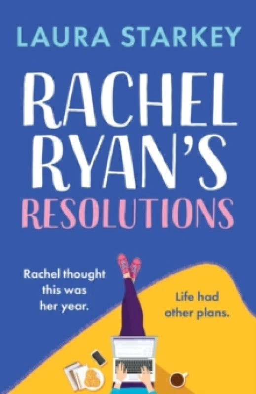 Image of Rachel Ryan's Resolutions : A completely hilarious and heartwarming romantic comedy of second chances Paperback / softback