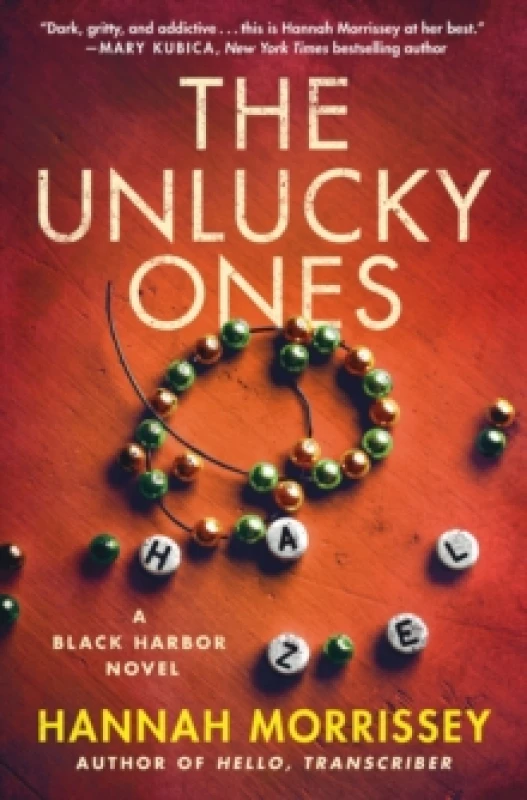 Image of The Unlucky Ones. Hardback. By Hannah Morrissey Books