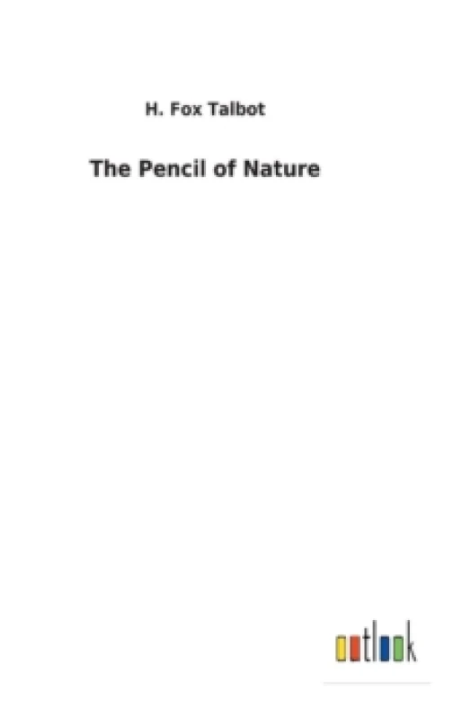 Image of The Pencil of Nature Hardback
