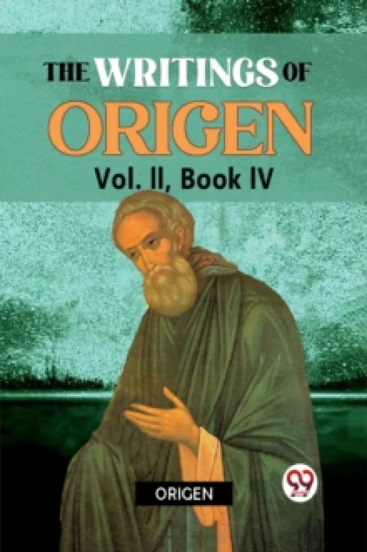 Image of The Writings of Origen Vol. II, Book IV. Paperback. By Origen Books