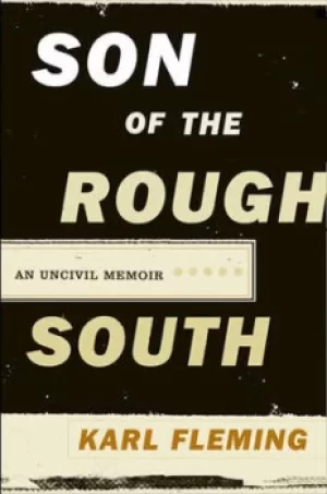 Image of Son of the rough South by Karl Fleming