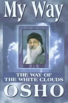 Image of My way the way of the white clouds by Osho