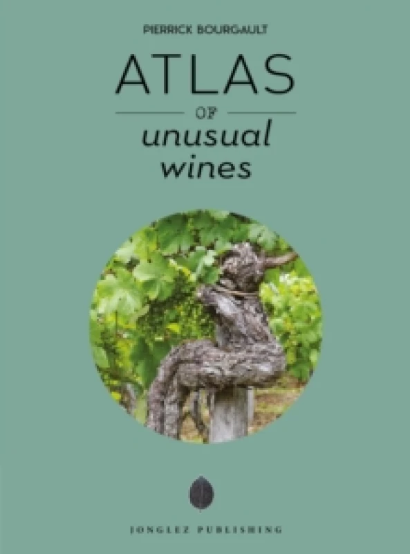 Image of Atlas of Unusual Wines Hardback