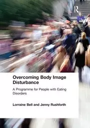 Image of Overcoming Body Image Disturbance A Programme for People with Eating Disorders