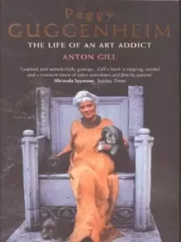 Image of Peggy Guggenheim - Anton Gill - Paperback - Used