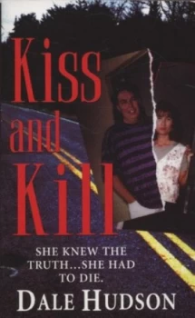 Image of Kiss and Tell by Dale Hudson Paperback