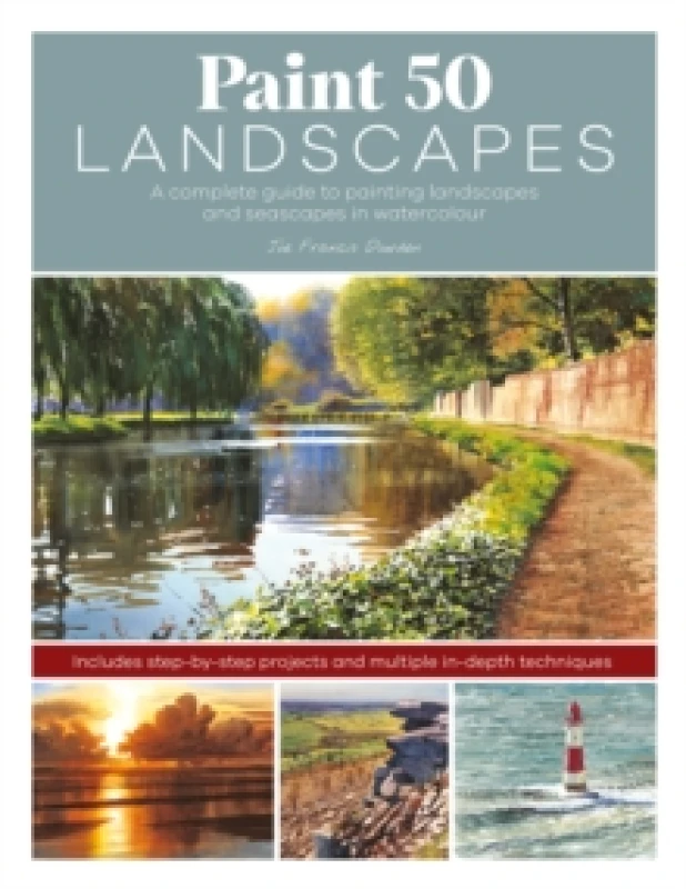 Image of Paint 50 Landscapes : A complete guide to painting landscapes and seascapes in watercolour Paperback / softback