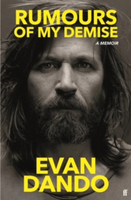 Image of Rumours of My Demise. Hardback. By Evan Dando Books