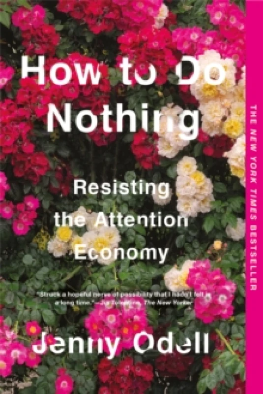 Image of How To Do Nothing : Resisting the Attention Economy Paperback / softback