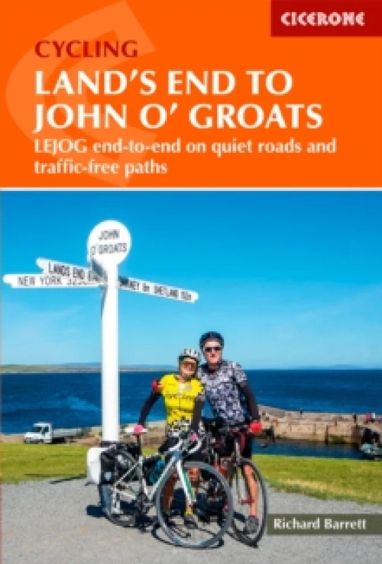 Image of Cycling Land's End to John o' Groats : LEJOG end-to-end on quiet roads and traffic-free paths Paperback / softback