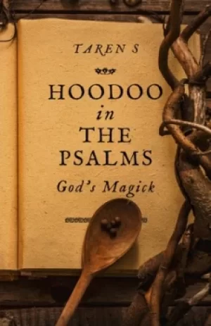Image of Hoodoo in the psalms by Taren S