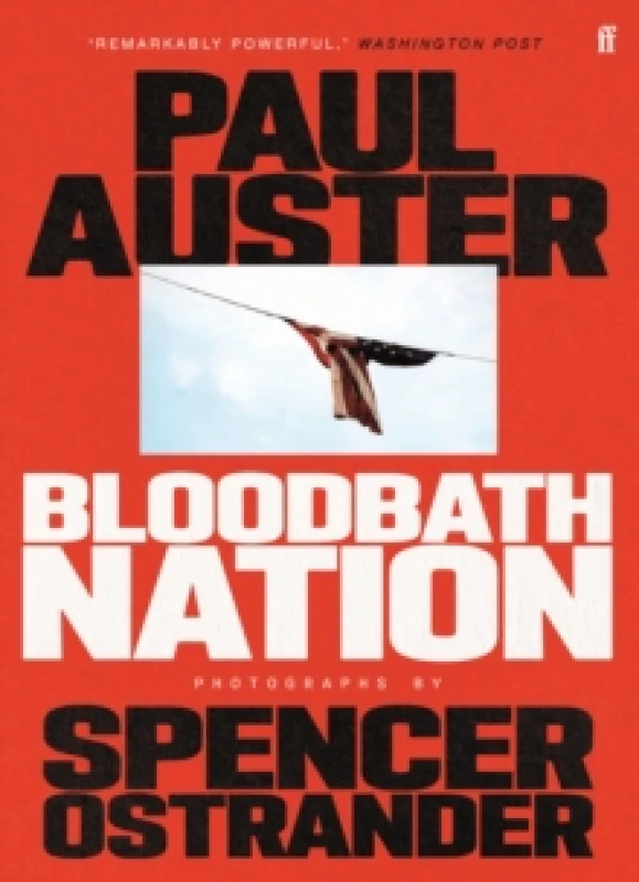 Image of Bloodbath Nation. Paperback. By Paul Auster Books