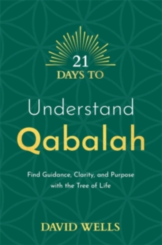 Image of 21 Days to Understand Qabalah : Find Guidance, Clarity, and Purpose with the Tree of Life Paperback / softback