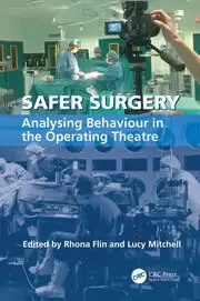 Image of Safer Surgery Analysing Behaviour in the Operating Theatre