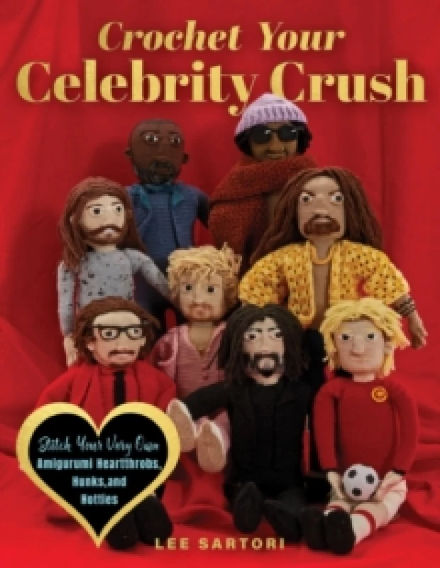 Image of Crochet Your Celebrity Crush. Paperback. By Lee Sartori Books