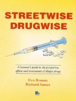 Image of Streetwise Drugwise by Eva Roman and Richard James Paperback