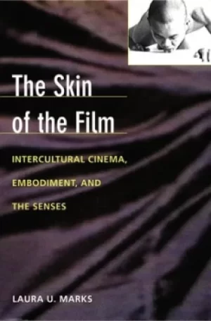 Image of The Skin of the Film by Laura U. Marks