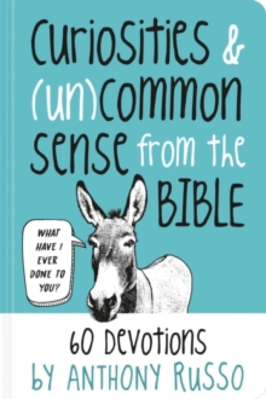 Image of Curiosities and (Un)common Sense from the Bible : 60 Devotions Hardback