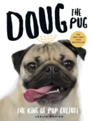 Image of doug the pug the king of pop culture