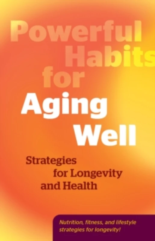 Image of Powerful Habits for Aging Well. Hardback Books