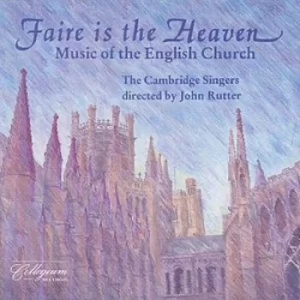 Image of Faire is the Heaven Music of the English Church by John Rutter CD Album