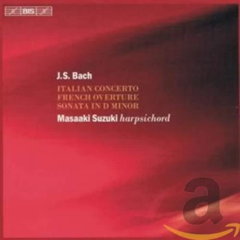 Image of Johann Sebastian Bach - Italian Concerto, French Overture,sonata in D Minor (Suzuki) CD