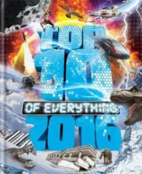 Image of Top 10 of Everything 2016 by Paul Terry Hardback