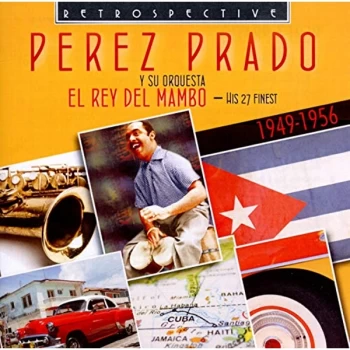 Image of Perez Prado - El Rey Del Mambo CD