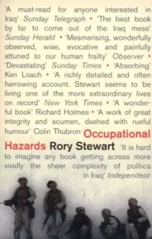 Image of Occupational hazards - Rory Stewart - Paperback - Used