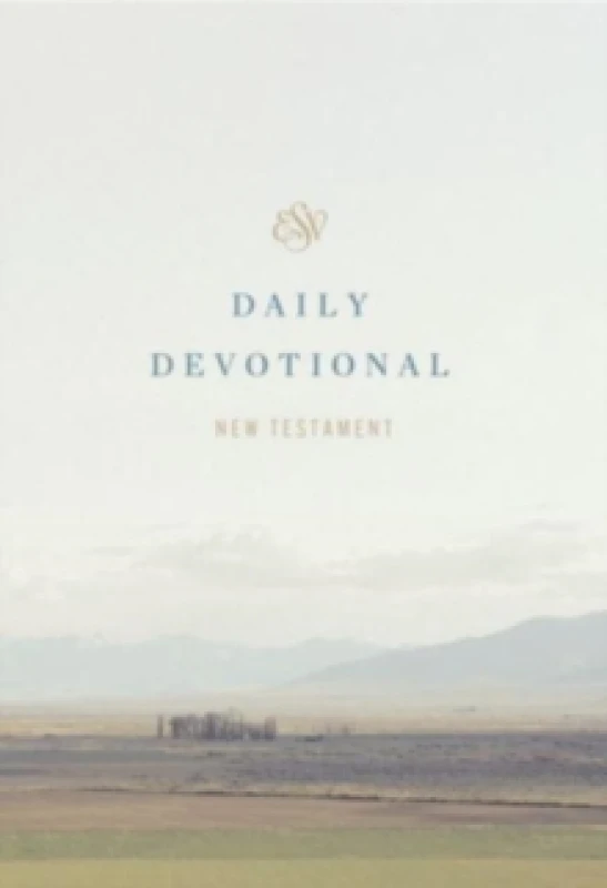 Image of ESV Daily Devotional New Testament : Through the New Testament in a Year (Paperback) Paperback / softback