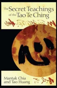 Image of The Secret Teachings of the Tao Te Ching by Mantak Chia Book