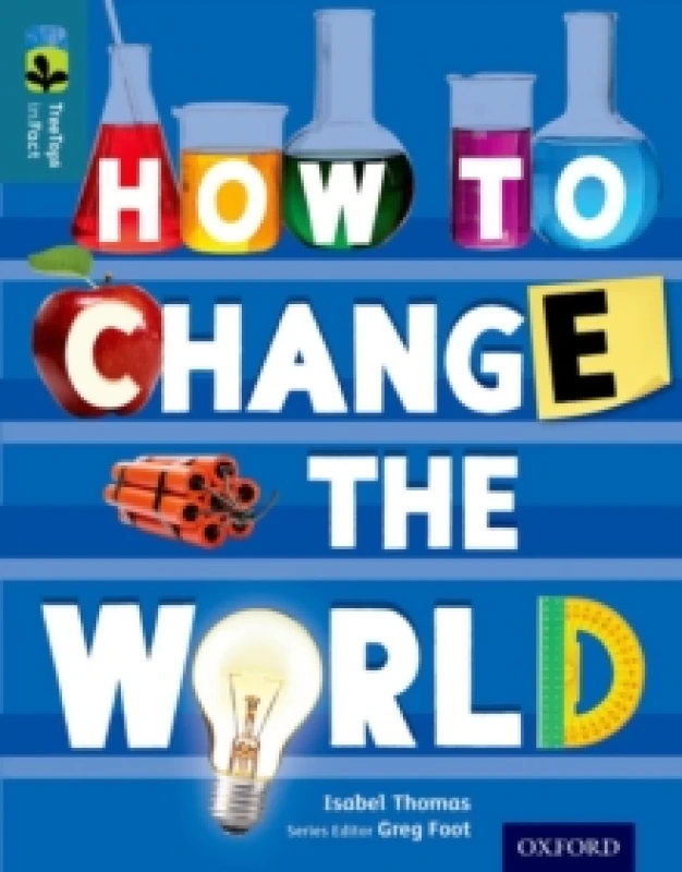 Image of Isabel Thomas Oxford Reading Tree TreeTops inFact: Level 19: How To Change the World Book Multi unisex