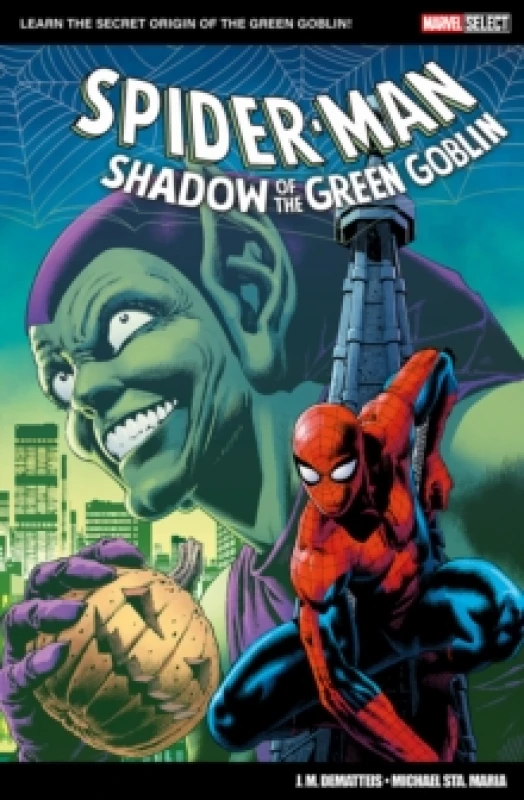 Image of Marvel Select: Spider-Man: Shadow of The Green Goblin Paperback / softback