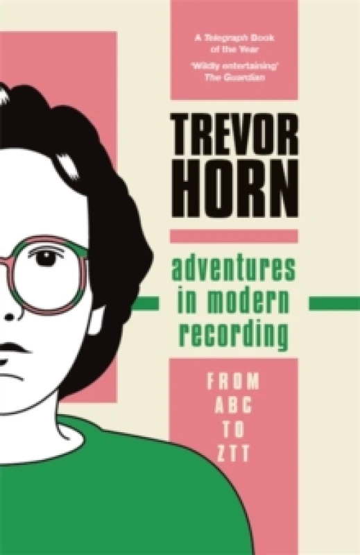 Image of Adventures in Modern Recording : From ABC to ZTT Paperback / softback