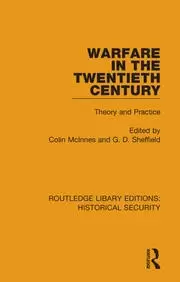 Image of Warfare in the Twentieth Century Theory and Practice
