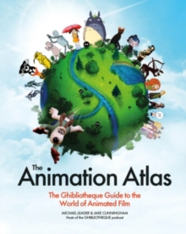 Image of The Animation Atlas. Hardback. By Michael Leader, Jake Cunningham Books