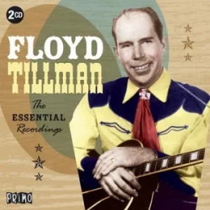 Image of The Essential Recordings by Floyd Tillman CD Album