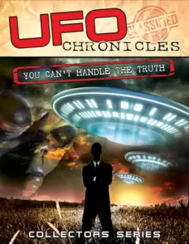 Image of UFO Chronicles: You Can't Handle the Truth - DVD - Used