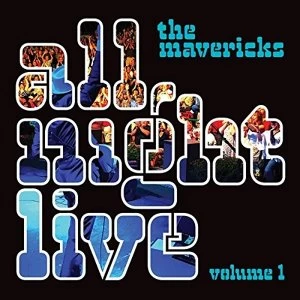 Image of The Mavericks All Night Live Volume 1 Vinyl