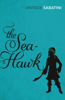 Image of The Sea-Hawk by Rafael Sabatini Paperback